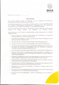 3 Ein deutsches Arbeitszeugnis mit dem BAGA-Logo im Kopfbereich, in dem die Aufgabenbereiche und Qualifikationen von Johanna Armenam als akademische Leiterin aufgeführt sind. Der Text ist in Stichpunkten und im offiziellen Format verfasst und hebt ihre herausragenden Beiträge zur professionellen Kosmetikausbildung an der Privatschule Kosmetik sowie ihre Führungserfahrung an der Kosmetikschule Einbeck hervor.
