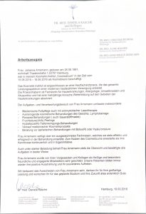 4 Ein deutsches Arbeitszeugnis auf Briefpapier mit dem Briefkopf einer Arztpraxis enthält eine Auflistung der Aufgaben, Fähigkeiten und eine positive Beurteilung von Frau Johanna Arenmann, die ihre Ausbildung zur Kosmetikerin an einer privaten Kosmetikschule absolviert hat und von 2015 bis 2016 als Kosmetikerin in einem Kosmetikinstitut tätig war.